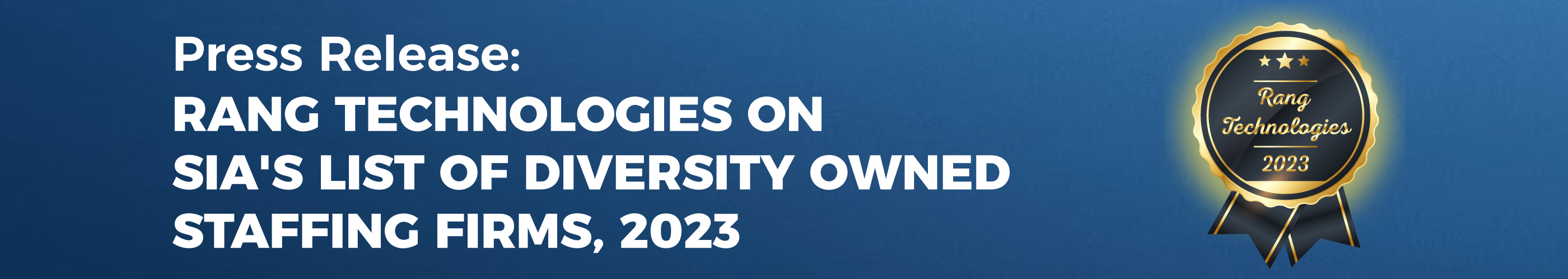 Rang Technologies Recognized as a Leading Diversity-Owned Staffing Firm by SIA